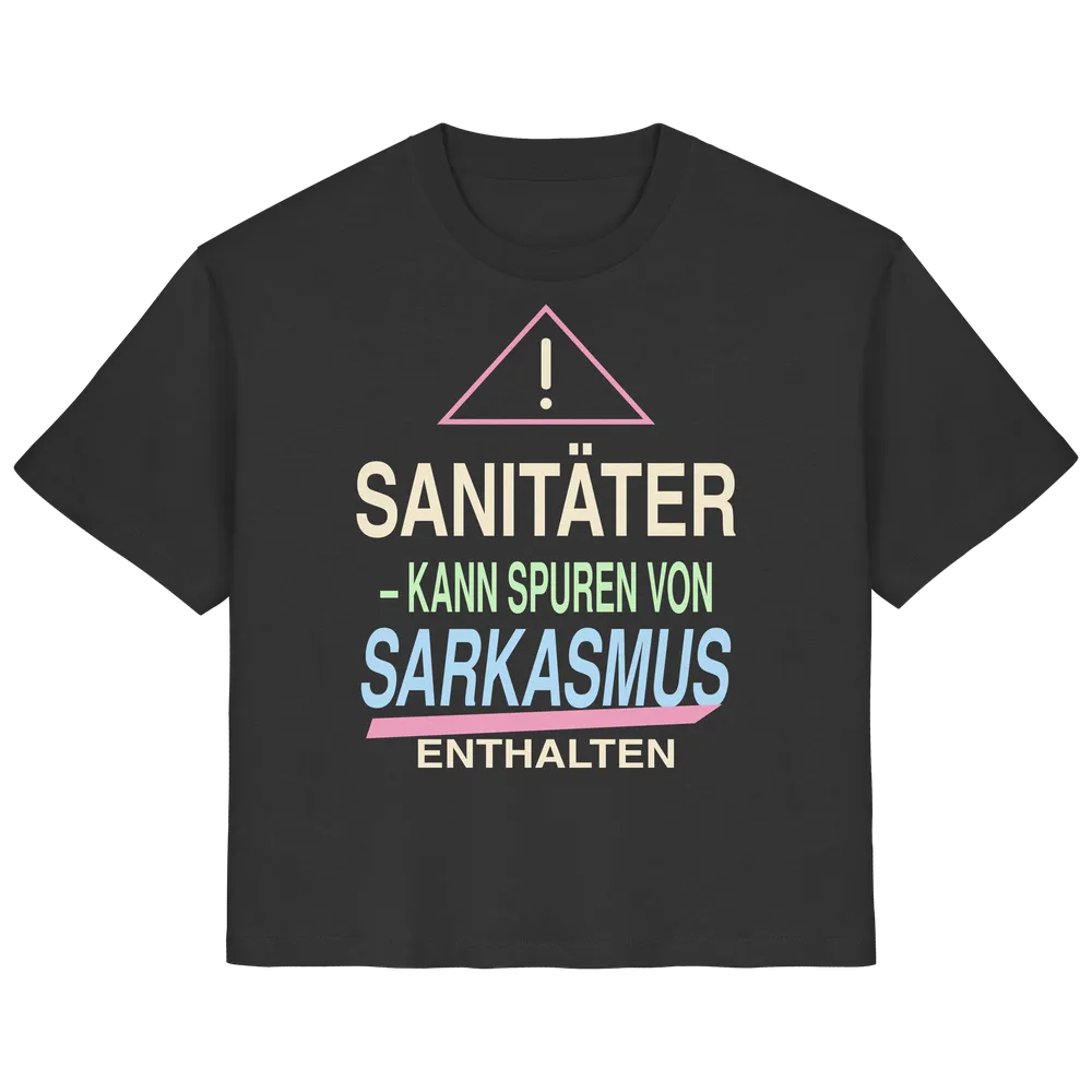 Sanitäter kann Spuren von Sarkasmus enthalten — Ladies Organic Shirt in Black von Personal Paramedic