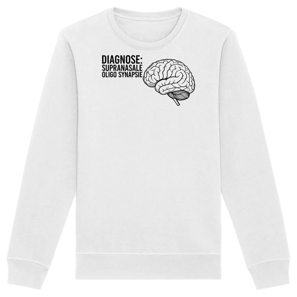 Diagnose: Supranasale Olingo Synapsie - Medizinhumor — Sweatshirt in White von Personal Paramedic
