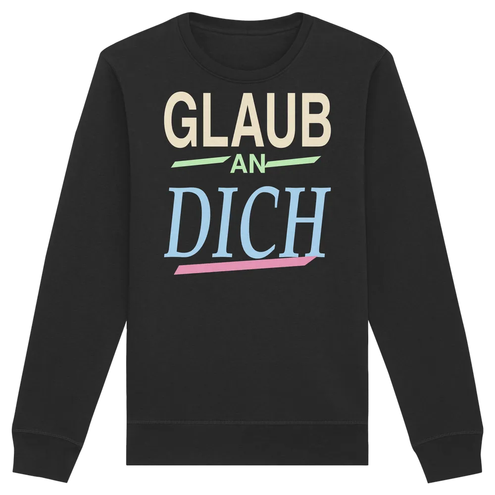 Glaub an dich — Organic Basic Unisex Sweatshirt in Black von Personal Paramedic