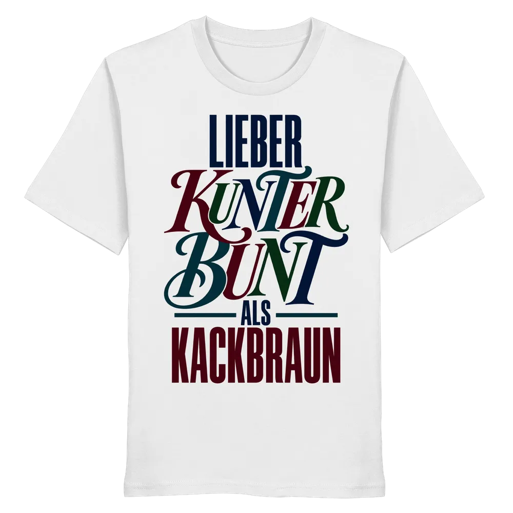 Lieber kunterbunt als kackbraun — Organic Shirt in White von Personal Paramedic
