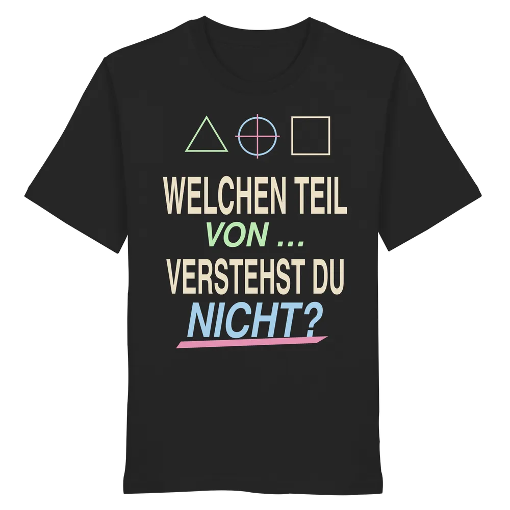 Welchen Teil von verstehst du nicht? — Organic Shirt in Black von Personal Paramedic