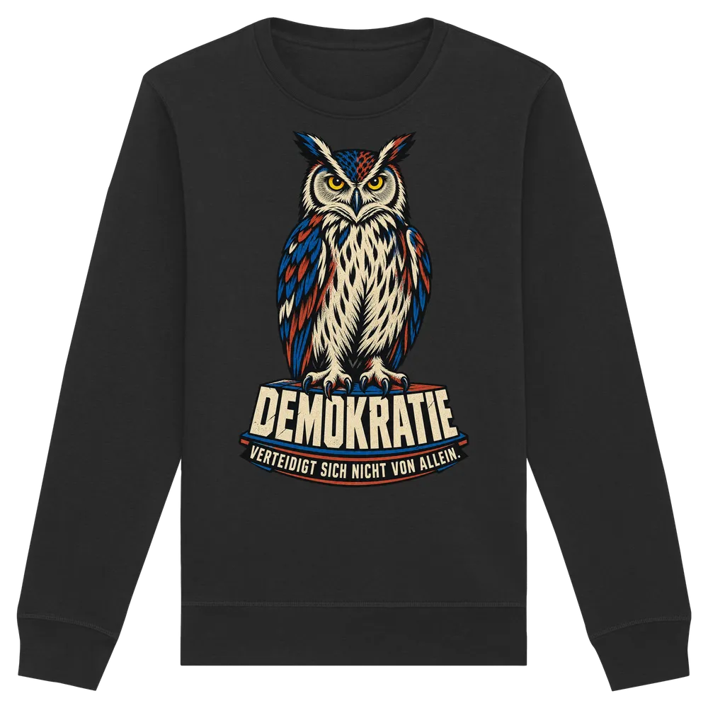 Demokratie verteidigt sich nicht von allein — Organic Basic Unisex Sweatshirt in Black von Personal Paramedic