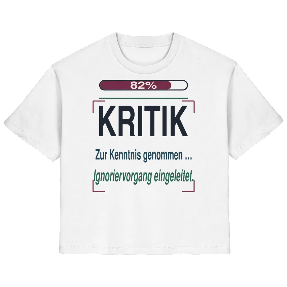 82 % Kritik – Zur Kenntnis genommen. Ignoriervorgang eingeleitet. — Ladies Organic Shirt in White von Personal Paramedic
