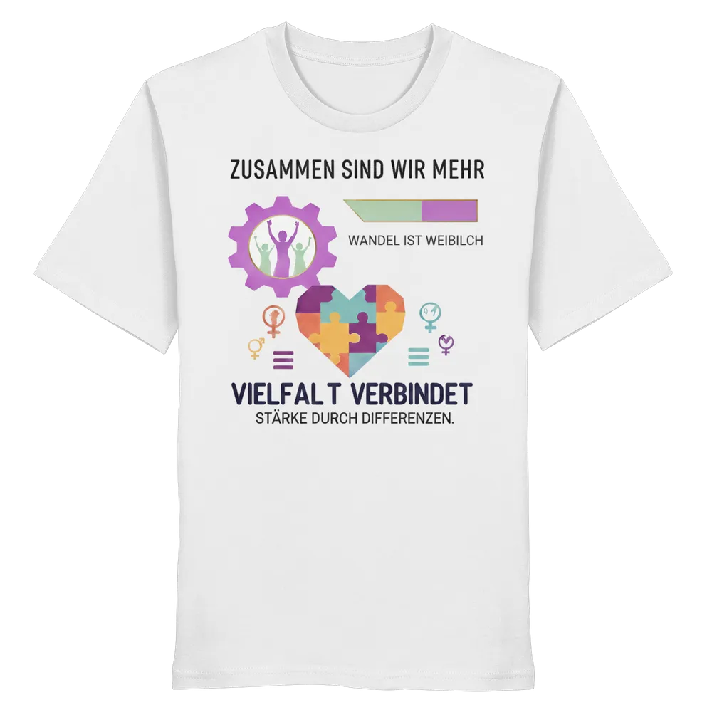 Zusammen sind wir mehr, Vielfalt verbindet - Frauenrechte — Shirt in White von Personal Paramedic