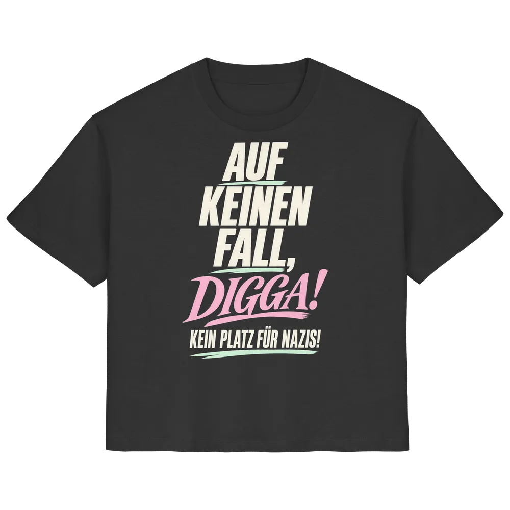 Auf keinen Fall, Digga! Kein Platz für Nazis! — Ladies Organic Shirt in Black von Personal Paramedic
