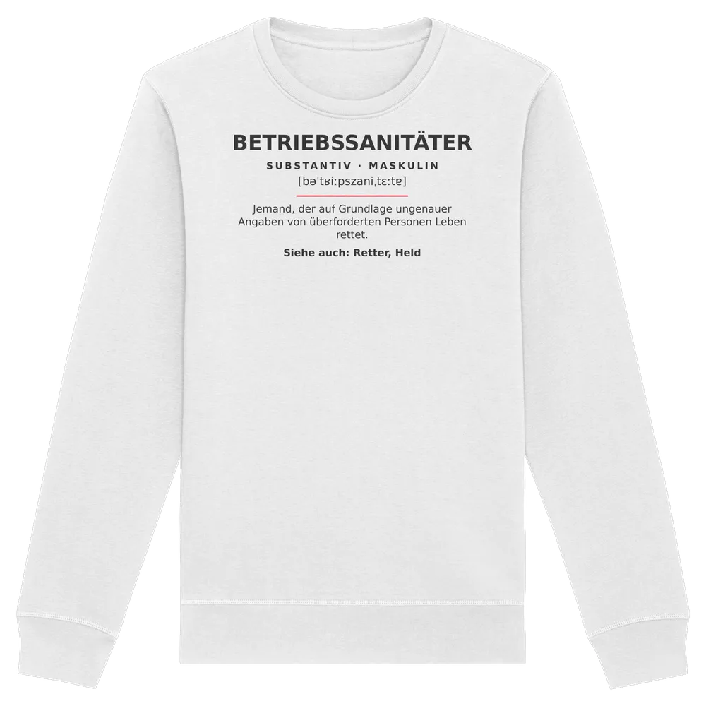 Betriebssanitäter - Rettungsdienst — Organic Basic Unisex Sweatshirt in White von Personal Paramedic