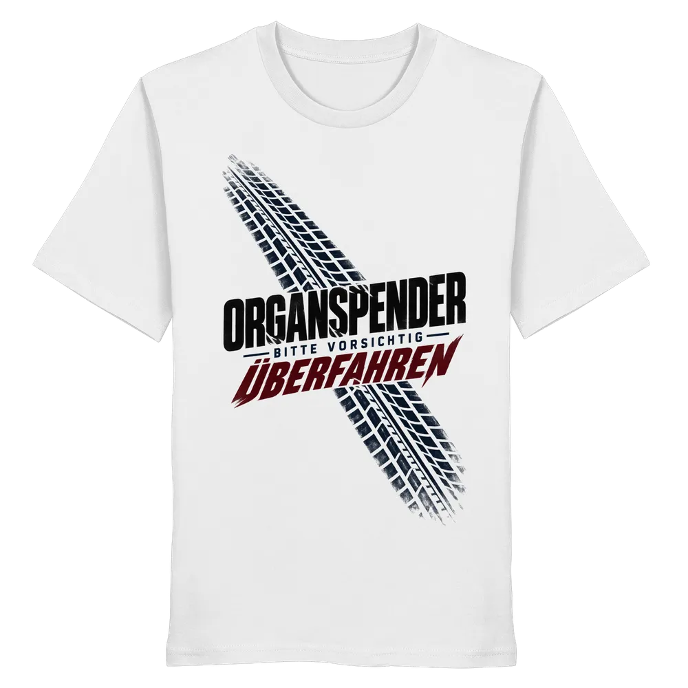 Organspender - Bitte vorsichtig überfahren — Organic Shirt in White von Personal Paramedic