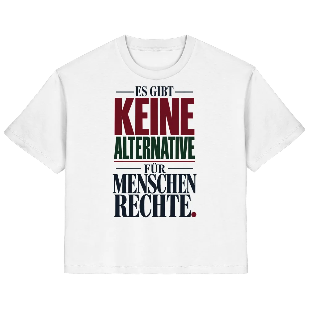 Es gibt keine Alternative für Menschenrechte. — Ladies Organic Shirt in White von Personal Paramedic