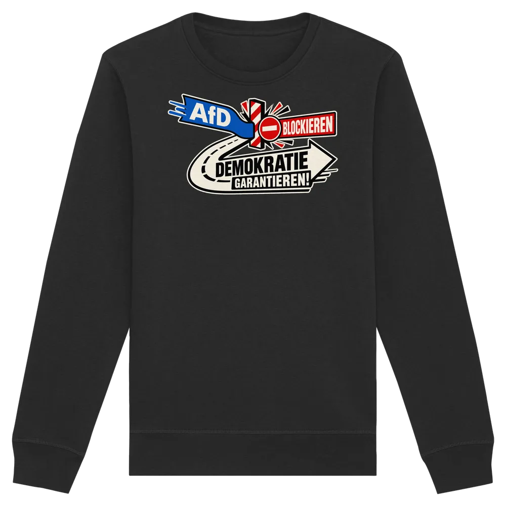 AfD blockieren, Demokratie garantieren — Organic Basic Unisex Sweatshirt in Black von Personal Paramedic