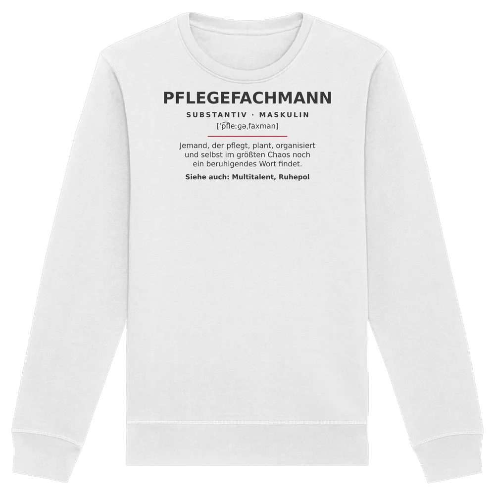 Pflegefachmann — Organic Basic Unisex Sweatshirt in White von Personal Paramedic