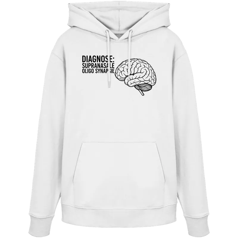 Diagnose: Supranasale Olingo Synapsie - Medizinhumor — Organic Hoodie in White von Personal Paramedic