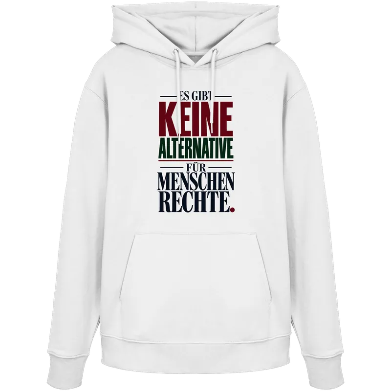Es gibt keine Alternative für Menschenrechte. — Organic Hoodie in White von Personal Paramedic