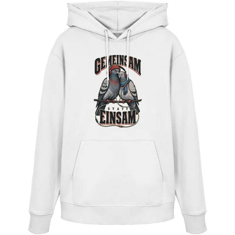 Gemeinsam statt einsam — Organic Hoodie in White von Personal Paramedic