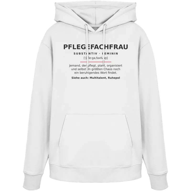 Pflegefachfrau — Organic Hoodie in White von Personal Paramedic