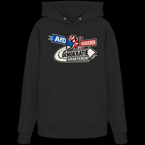 AfD blockieren, Demokratie garantieren — Organic Hoodie von Personal Paramedic