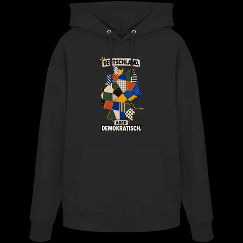 Deutschland aber demokratisch — Organic Hoodie von Personal Paramedic