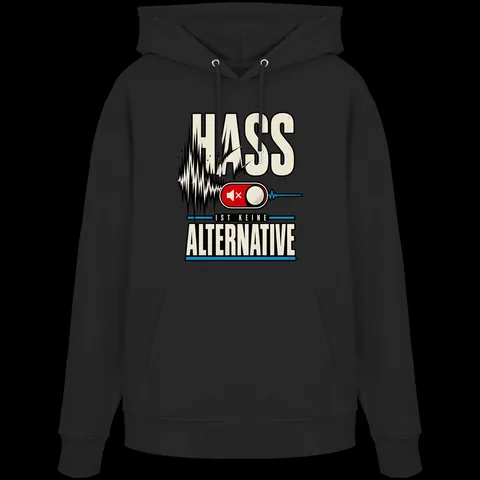 Hass ist keine Alternative — Organic Hoodie von Personal Paramedic