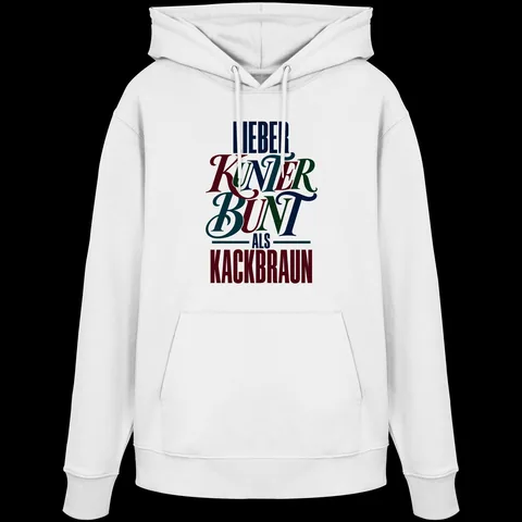 Lieber kunterbunt als kackbraun — Organic Hoodie von Personal Paramedic