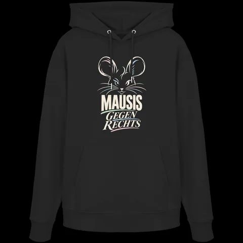Mausis gegen Rechts — Organic Hoodie von Personal Paramedic