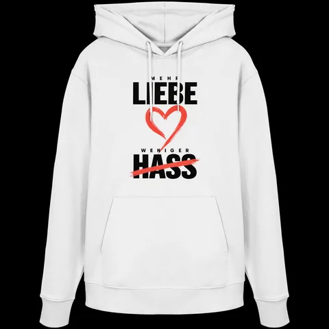 Mehr Liebe Weniger Hass — Organic Hoodie von Personal Paramedic