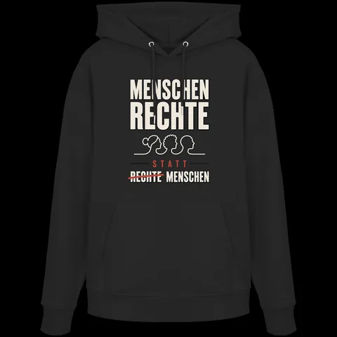 Menschenrechte statt rechte Menschen — Organic Hoodie von Personal Paramedic