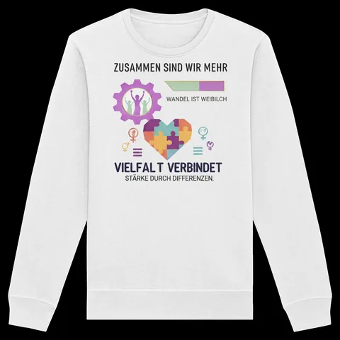 Zusammen sind wir mehr, Vielfalt verbindet - Frauenrechte — Sweatshirt von Personal Paramedic